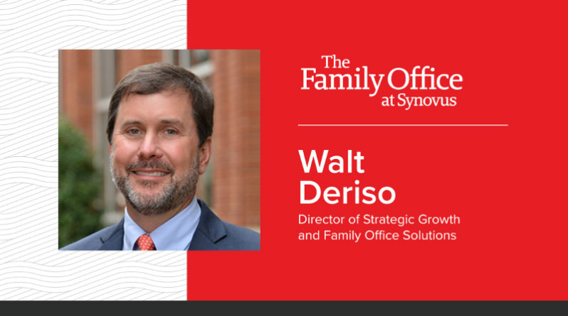 The Family Office at Synovus welcomes Walt Deriso to lead strategic ...